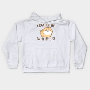 I Rather Be With My Cat Kids Hoodie